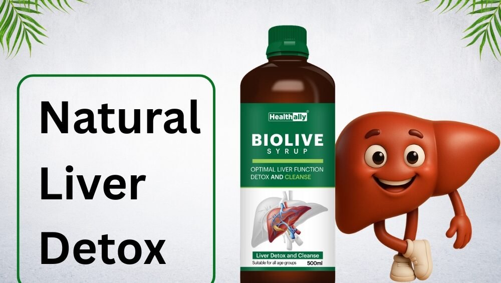 Natural Liver Detox with Biolive Syrup, liver cleanse naturally